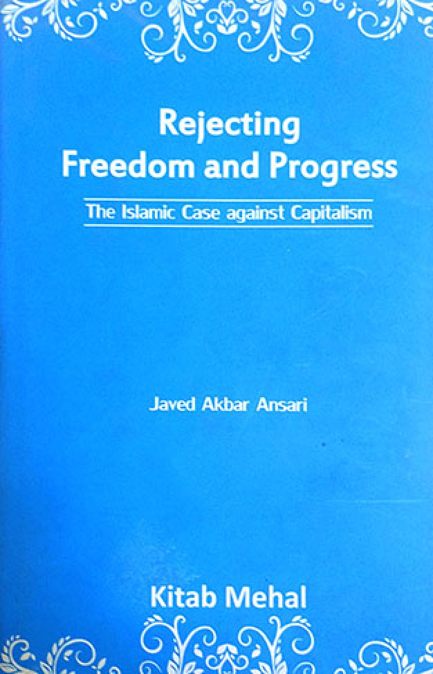 Rejecting Freedom and Progress